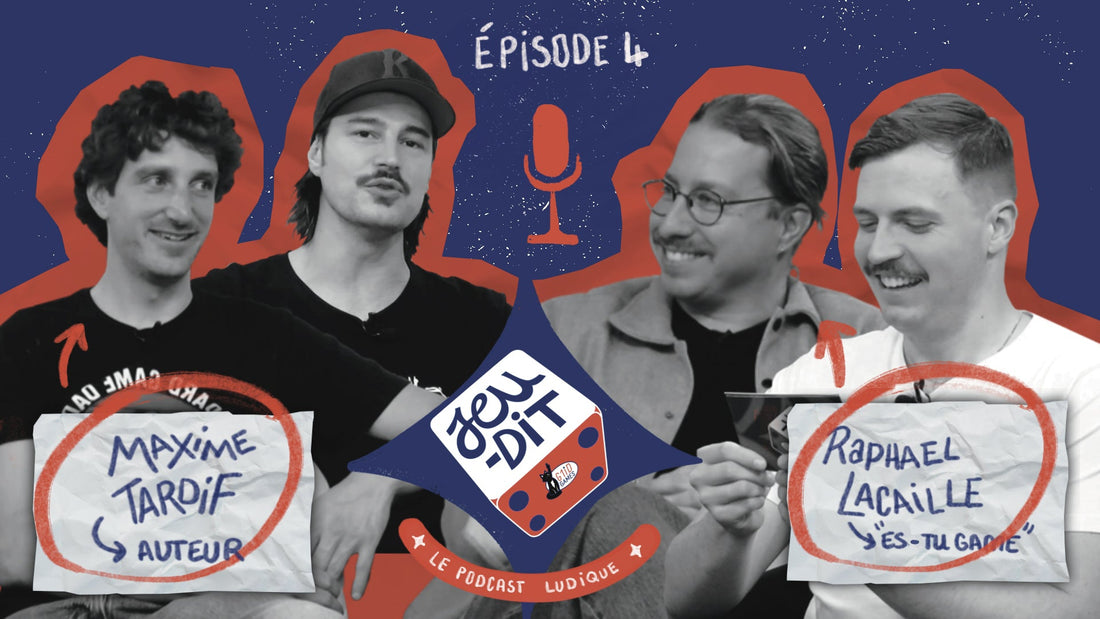 Jeu-Dit EP 4 avec Maxime Tardif et Raphaël Lacaille